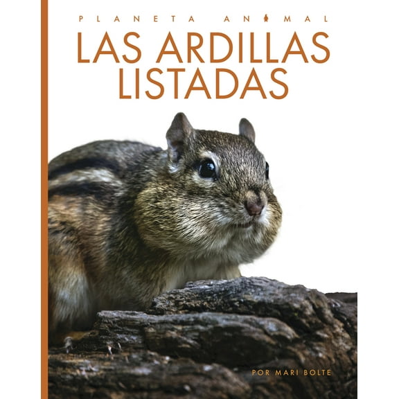 Planeta Animal Las Ardillas Listadas, (Hardcover)