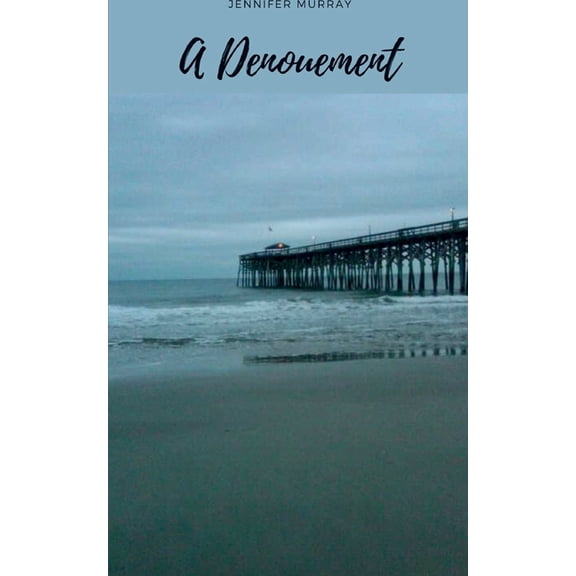 A Denouement, (Paperback)