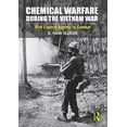 thumbnail image 3 of Chemical Warfare during the Vietnam War: Riot Control Agents in Combat, (Hardcover), 3 of 3