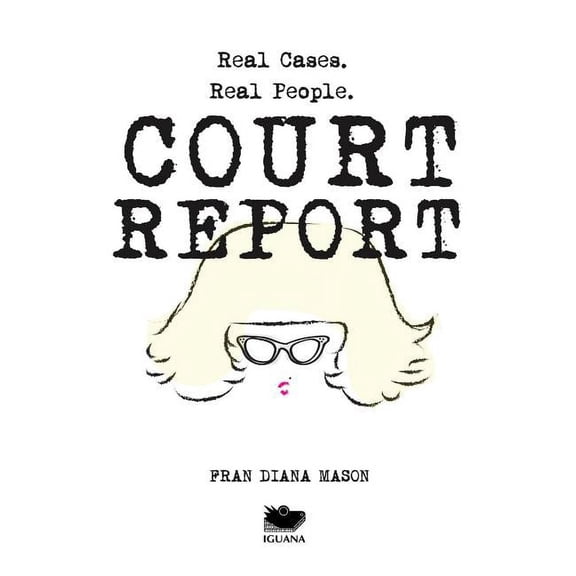 Court Report: Volume I (Paperback)