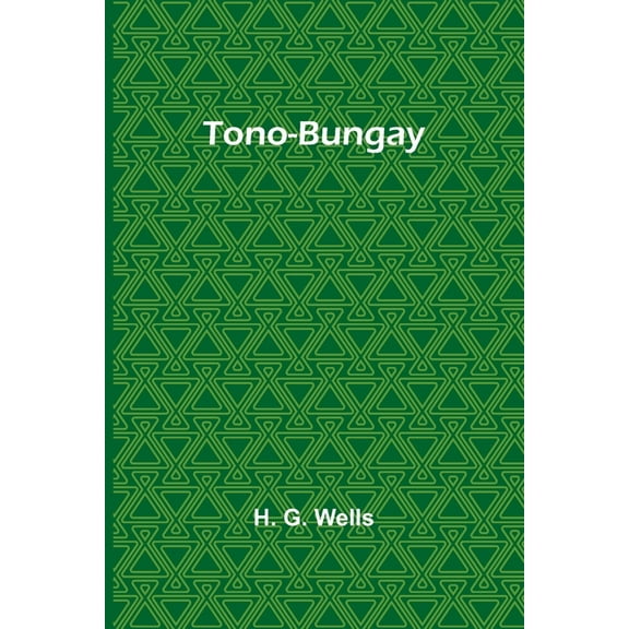 Tono-Bungay, (Paperback)