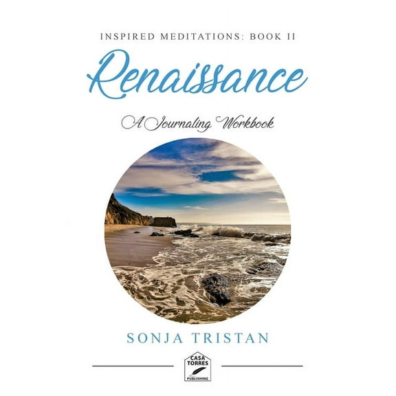 Inspired Meditations Inspired Meditations Book II: Renaissance, Book 2, (Paperback)