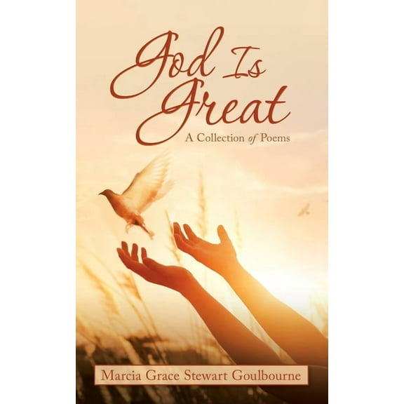 God Is Great: A Collection of Poems (Paperback)