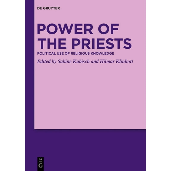 Power of the Priests: Political Use of Religious Knowledge, (Hardcover)