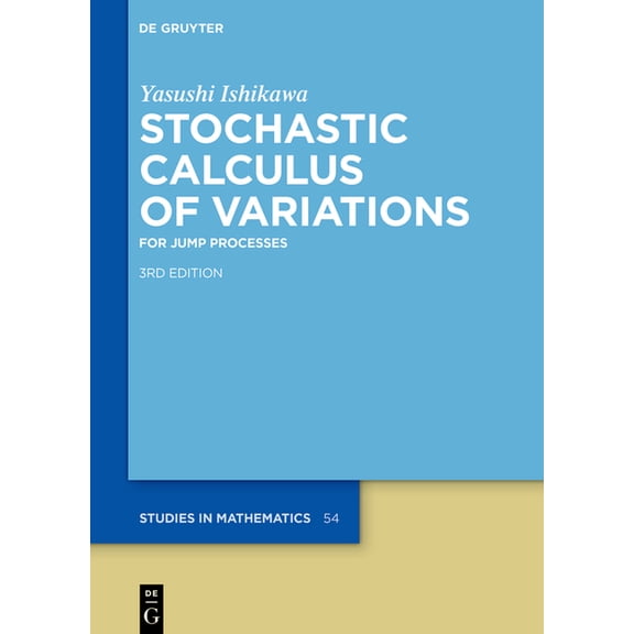de Gruyter Studies in Mathematics Stochastic Calculus of Variations: For Jump Processes, Book 54, (Hardcover)