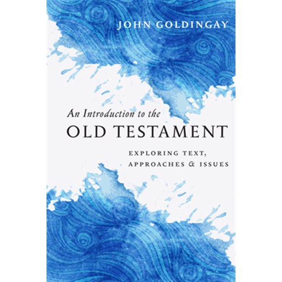 Pre-Owned An Introduction to the Old Testament: Exploring Text, Approaches & Issues (Hardcover) 0830840907 9780830840908