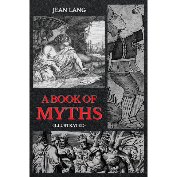 A Book of Myths: Illustrated, (Paperback)