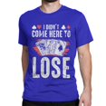 thumbnail image 1 of Camisetas para hombre y mujer, "No vine aquí para perder", "Sigue apostando", de algodón, de manga corta, con cuello redondo, estampadas., 1 of 7