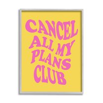 Stupell Industries Groovy Cancel Plans Phrase Inspirational Painting Gray Framed Art Print Wall Art, 24 x 30