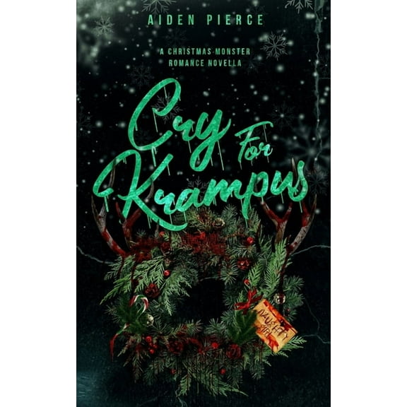 Holiday Horrors Cry for Krampus: A Dark Monster Romance, (Paperback)