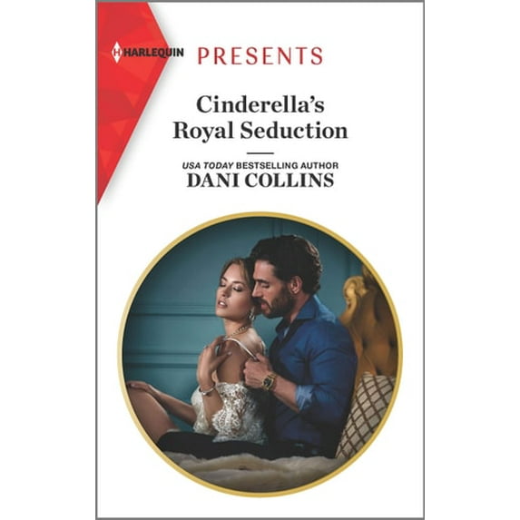 Pre-Owned Cinderella's Royal Seduction (Mass Market Paperback) 1335148272 9781335148278