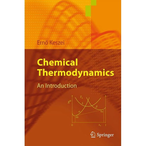 Chemical Thermodynamics: An Introduction, (Paperback)