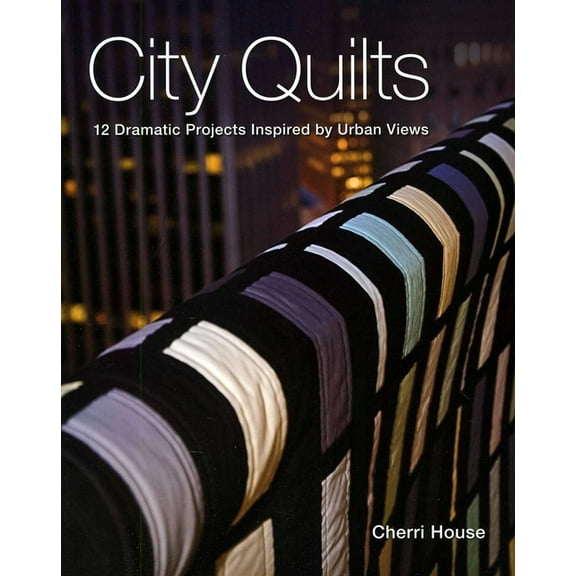 City Quilts - Print-On-Demand Edition, (Paperback)