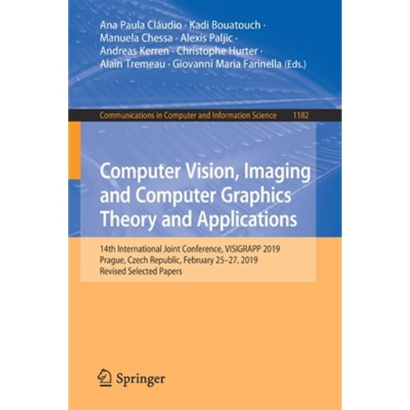 Pre-Owned Computer Vision, Imaging and Computer Graphics Theory and Applications: 14th International Joint Conference, VISIGRAPP 2019, Prague, Czech Republic, F