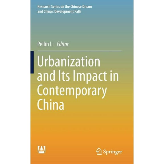 Research the Chinese Dream and China&apo Urbanization and Its Impact in Contemporary China, (Hardcover)