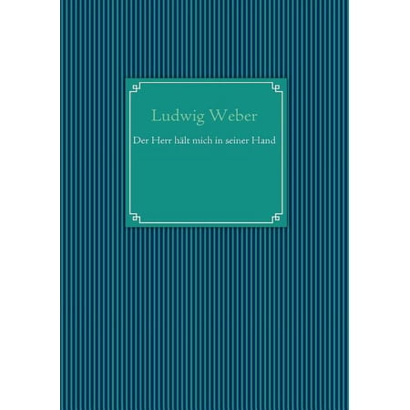 Der Herr h&Atilde;&curren;lt mich in seiner Hand (Paperback)