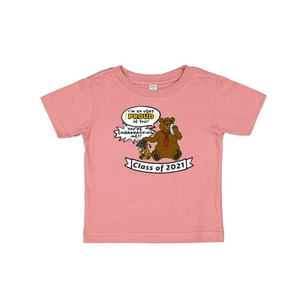 

Inktastic I m So Proud of You You re Embarrassing Me Class of 2021 Male Bears Gift Baby Boy or Baby Girl T-Shirt