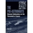 thumbnail image 2 of Pre-Owned Pre-Astronauts: Manned Ballooning on the Threshold of Space (Paperback) 1591147484 9781591147480, 2 of 2