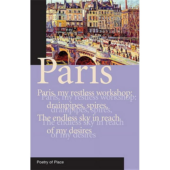 Paris: A Collection of the Poetry of Place (Paperback) by Hetty Meyric Hughes