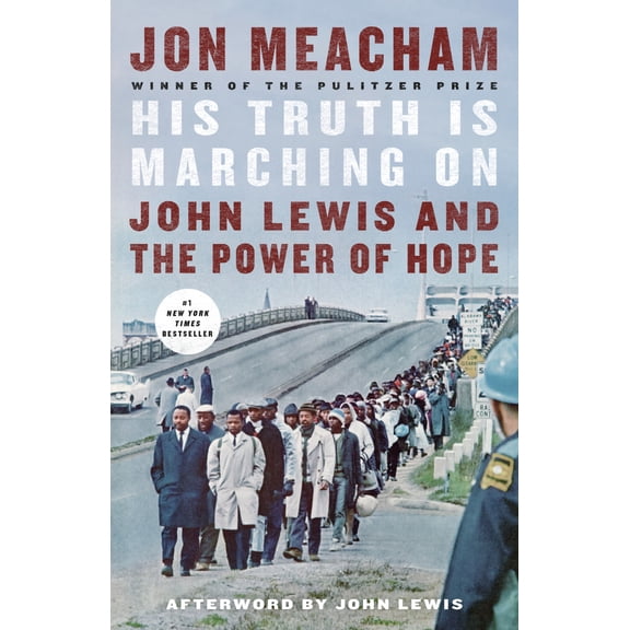 Pre-Owned His Truth Is Marching on: John Lewis and the Power of Hope (Paperback) 1984855042 9781984855046