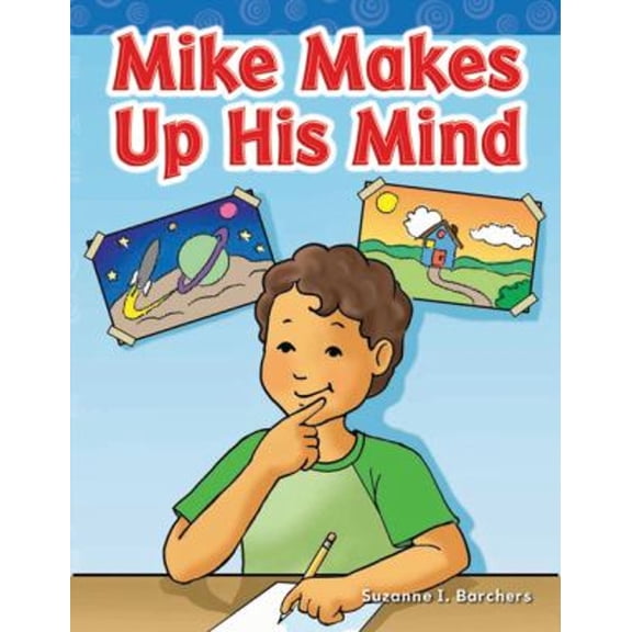 Pre-Owned Mike Makes up His Mind (Paperback) 9781433329111