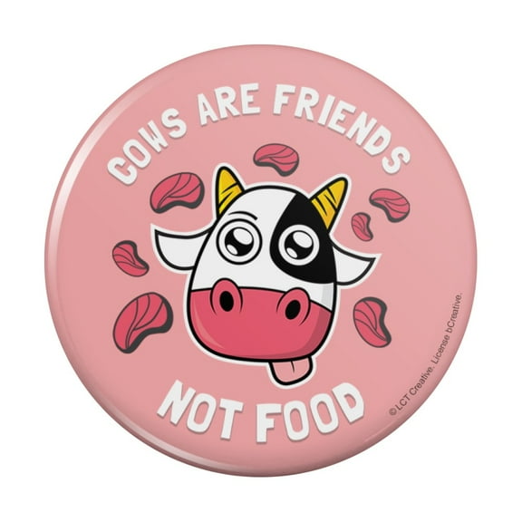 Cows are Friends Not Food Vegan Vegetarian Funny Humor Pinback Button Pin