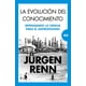 thumbnail image 1 of Libro La Evolucion Del Conocimiento Tapa Blanda, Autor Jurgen Renn, Editorial Almuzara, 1 of 2