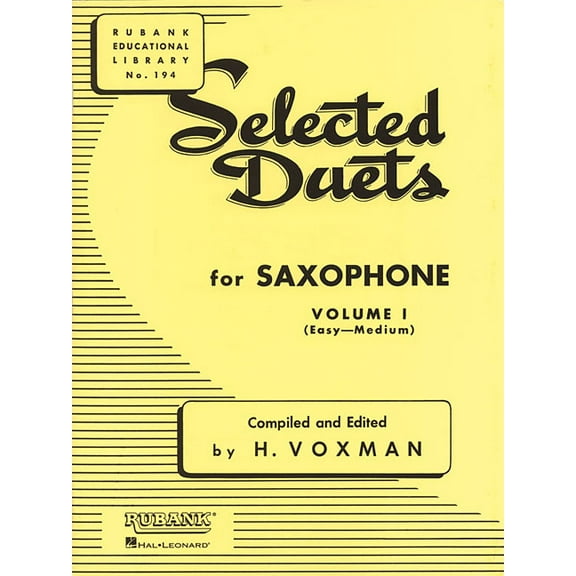 Rubank Educational Library Selected Duets for Saxophone Volume 1: Easy to Medium Alto Saxophone Sheet Music Duet Songbook for Beginners and Interme, Book 194, (Paperback)