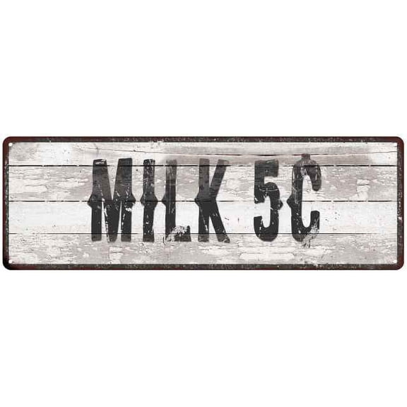 MILK 5Â¢ Ship Lap Look Country Chic 6x18 Metal Sign Wall Decor 206180044025
