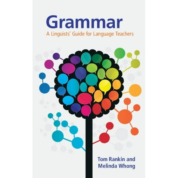Grammar: A Linguists' Guide for Language Teachers, (Hardcover)