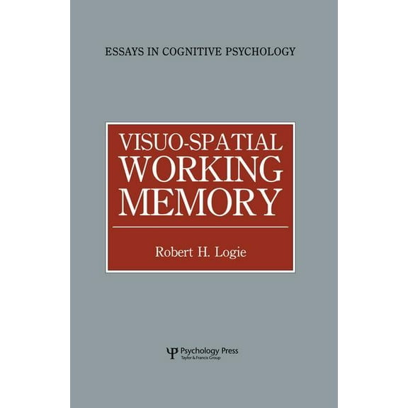 Essays in Cognitive Psychology Visuo-spatial Working Memory, (Paperback)