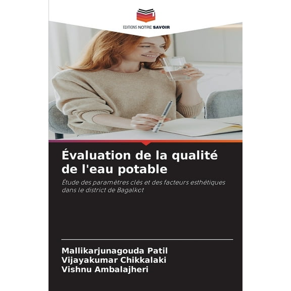 Ãvaluation de la qualitÃ© de l'eau potable, (Paperback)
