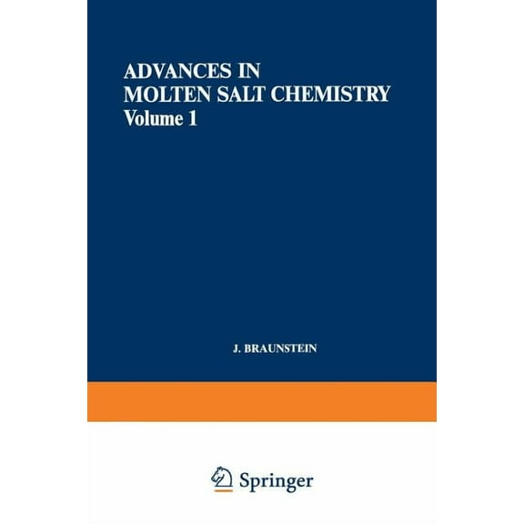 Advances in Molten Salt Chemistry: Volume 1, (Paperback)