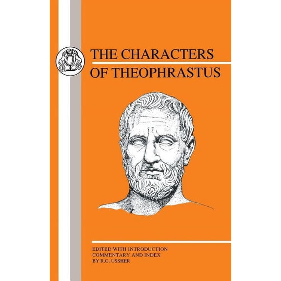 Greek Texts Characters of Theophrastus, (Paperback)