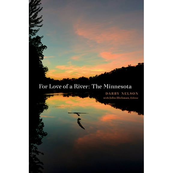 Pre-Owned For Love of a River: The Minnesota (Paperback) 1643439170 9781643439174