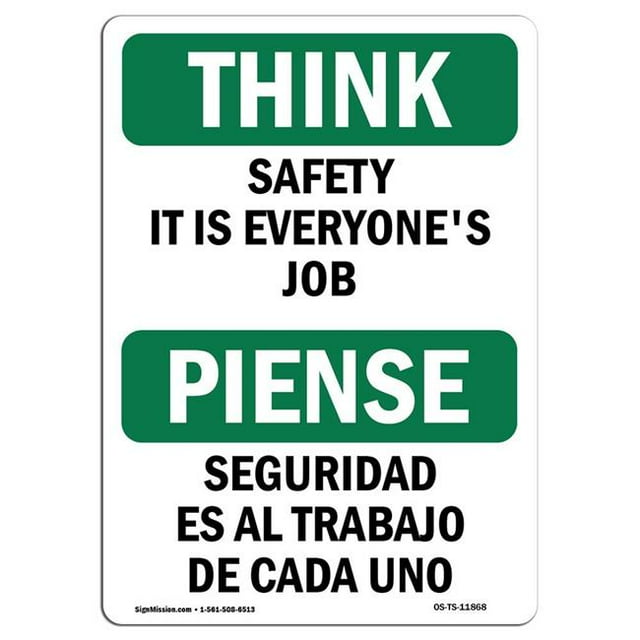 SignMission OS-TS-A-1218-L-11868 12 x 18 in. OSHA Think Sign - Safety It is Everyones Job Bilingual