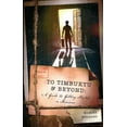 thumbnail image 2 of To Timbuktu and Beyond: A Guide to Getting Started in Missions, (Paperback), 2 of 2