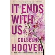 It Ends with Us -- Colleen Hoover