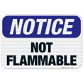 thumbnail image 1 of Not Flammable Sign, OSHA Notice Sign, 12x18 Reflective Aluminum EGP, 1 of 1