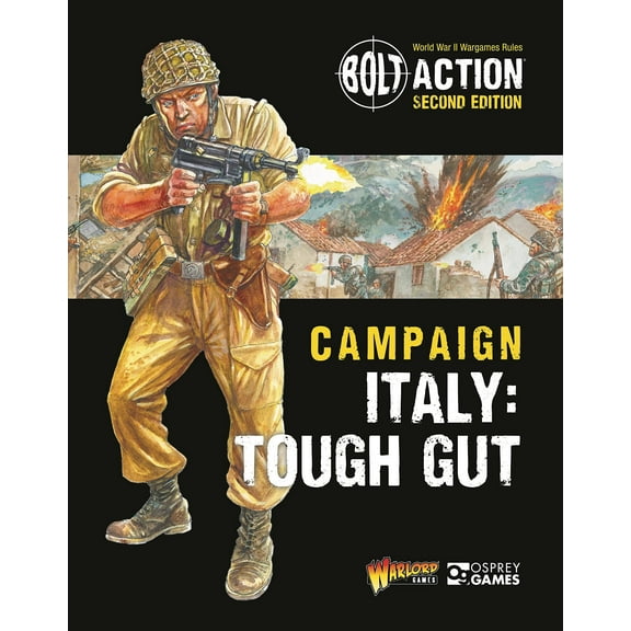 Bolt Action: Bolt Action: Campaign: Italy: Tough Gut (Paperback)
