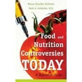 thumbnail image 2 of Controverses Alimentaires et Nutritionnelles Aujourd'hui: un Guide de Référence, 2 of 2