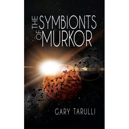The Symbionts of Murkor (Paperback)