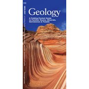 SENIOR CONSULTANT JAMES KAVANAGH; WATERFORD PRESS; RAYMOND LEUNG Earth, Space and Culture: Geology : A Folding Pocket Guide to Familiar Rocks, Minerals, Gemstones & Fossils (Other)