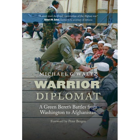 Pre-Owned Warrior Diplomat: A Green Beret's Battles from Washington to Afghanistan (Hardcover) 1612346316 9781612346311
