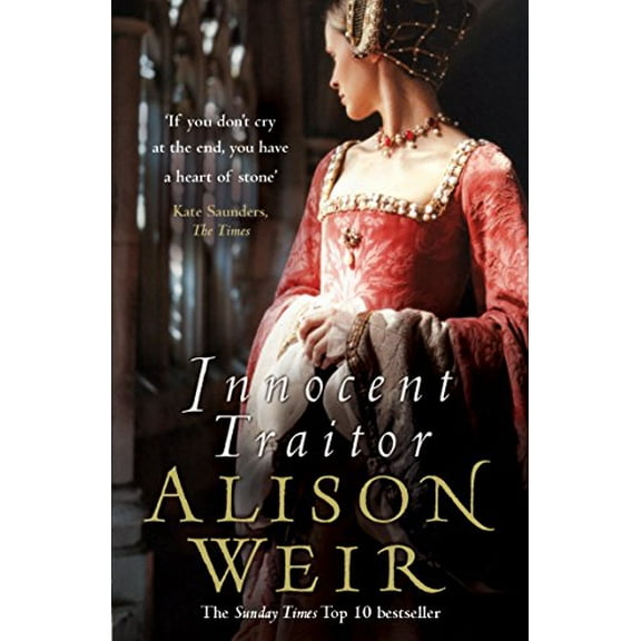 Innocent Traitor Alison Weir (Paperback)