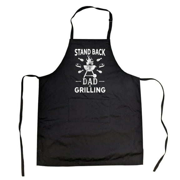 Stand Back Dad Is Grilling Cookout Apron Funny Grill BBQ Fathers Day Smock