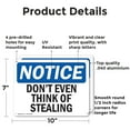 thumbnail image 2 of (2 Pack) Don't Even Think Of Stealing OSHA Notice Sign 10 Inch X 7 Inch Indoor / Outdoor Rust-Free Aluminum Metal Signs for Workplace, Workshop, and Construction Site, Made in the USA, 2 of 8