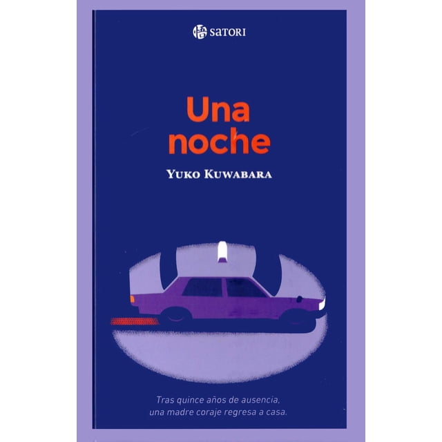 Libro Una Noche Tapa Blanda, Autor Yuko Kuwabara, Editorial Satori