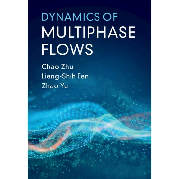 Cambridge Chemical Engineering Dynamics of Multiphase Flows, (Hardcover)