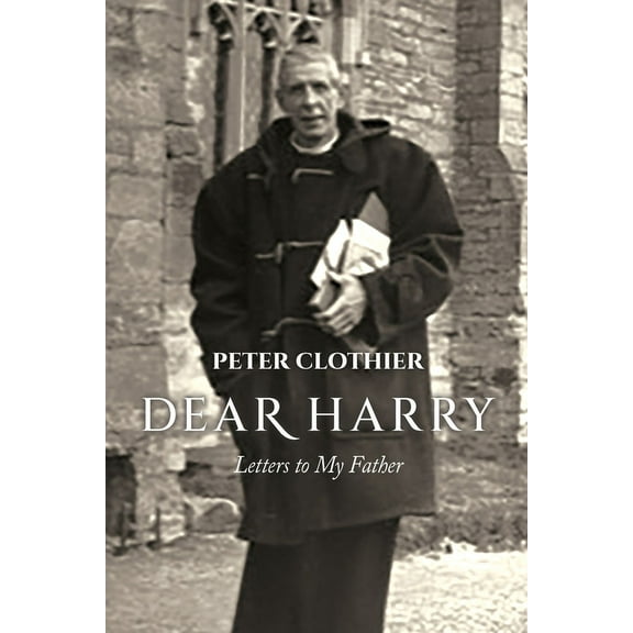 Dear Harry: Letters to My Father (Paperback)
